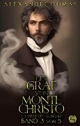 Cover-Bild zum Titel 'Der Graf von Monte Christo. Band 3' von 'Alexandre Dumas'