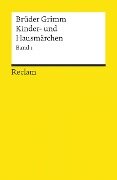 Kinder- und Hausmärchen I. Nr. 1-86 - Jacob Grimm, Wilhelm Grimm