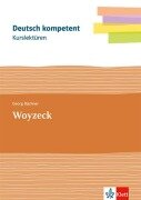 Cover-Bild zum Titel 'Deutsch kompetent. Kurslektüre Georg Büchner: Woyzeck' von 'Georg Büchner'