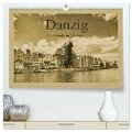 Danzig ¿ Ein Kalender im Zeitungsstil (hochwertiger Premium Wandkalender 2024 DIN A2 quer), Kunstdruck in Hochglanz - Gunter Kirsch