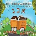 The Hebrew Alphabet Book of Rhymes - Sarah Mazor, Yael Rosenberg