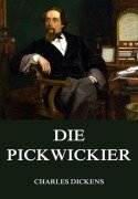 Cover-Bild zum Titel 'Die Pickwickier' von 'Charles Dickens'
