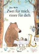 Cover-Bild zum Titel 'Zwei für mich, einer für dich' von 'Jörg Mühle'