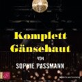 Cover-Bild zum Titel 'Komplett Gänsehaut' von 'Sophie Passmann'
