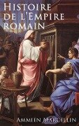 Histoire de l'Empire romain - Ammien Marcellin