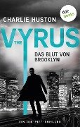 The Vyrus: Das Blut von Brooklyn - Charlie Huston