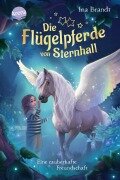 Cover-Bild zum Titel 'Die Flügelpferde von Sternhall (1). Eine zauberhafte Freundschaft' von 'Ina Brandt'