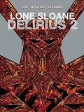 Lone Sloane - Jacques Lob