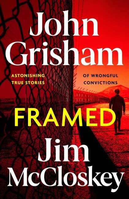 FRAMED - John Grisham, Jim Mccloskey