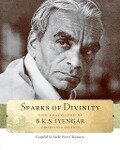 Sparks of Divinity - B. K. S. Iyengar