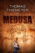 Medusa - Thomas Thiemeyer