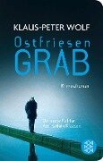Cover-Bild zum Titel 'Ostfriesengrab' von 'Klaus-Peter Wolf'
