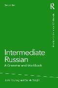 Intermediate Russian - John Murray, Sarah Smyth