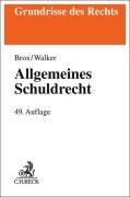 Cover-Bild zum Titel 'Allgemeines Schuldrecht' von 'Hans Brox, Wolf-Dietrich Walker'