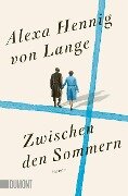 Zwischen den Sommern - Alexa Hennig Von Lange
