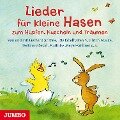 Lieder für kleine Hasen zum Hüpfen, Kuscheln und Träumen - Fabelhaften Die, Erwin Grosche, Bettina Göschl, Johannes Kuhnen, Ulrich Maske