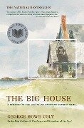 The Big House - George Howe Colt