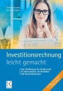 Investitionsrechnung - leicht gemacht - Stephan Kudert, Kevin M. Kudert
