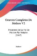 Oeuvres Completes De Moliere V2 - Moliere