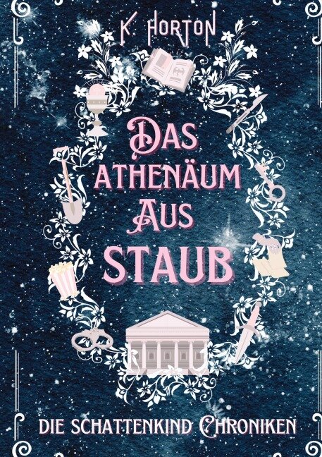 Das Athenäum aus Staub - K. Horton