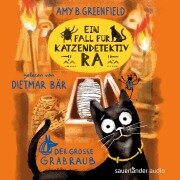 Ein Fall für Katzendetektiv Ra - Der große Grabraub - Amy Butler Greenfield