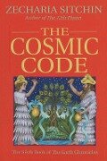 The Cosmic Code (Book VI) - Zecharia Sitchin