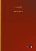 Ein Landarzt - Franz Kafka