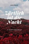 Cover-Bild zum Titel 'Zärtlich ist die Nacht' von 'F. Scott Fitzgerald'