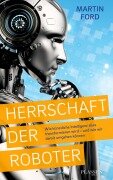 Cover-Bild zum Titel 'Herrschaft der Roboter' von 'Martin Ford'