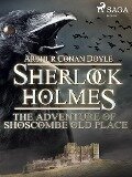 Cover-Bild zum Titel 'The Adventure of Shoscombe Old Place' von 'Arthur Conan Doyle'
