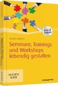 Seminare, Trainings und Workshops lebendig gestalten - Andrea Lienhart