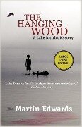 Cover-Bild zum Titel 'The Hanging Wood' von 'Martin Edwards'