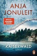 Cover-Bild zum Titel 'Kaiserwald' von 'Anja Jonuleit'