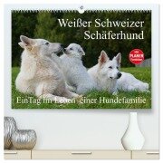 Cover-Bild zum Titel 'Weißer Schweizer Schäferhund - Ein Tag im Leben einer Hundefamilie (hochwertiger Premium Wandkalender 2026 DIN A2 quer), Kunstdruck in Hochglanz' von 'Sigrid Starick'