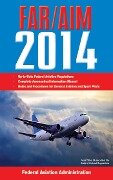 Cover-Bild zum Titel 'Federal Aviation Regulations/Aeronautical Information Manual' von 'Federal Aviation Administration (Faa)'