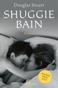Cover-Bild zum Titel 'Shuggie Bain' von 'Douglas Stuart'