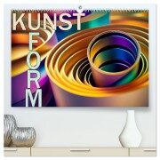 Kunst Form (hochwertiger Premium Wandkalender 2026 DIN A2 quer), Kunstdruck in Hochglanz - Daniel Rohr