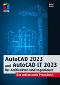 AutoCAD 2023 und AutoCAD LT 2023 für Architekten und Ingenieure - Detlef Ridder