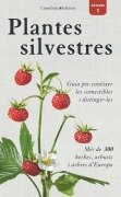 Cover-Bild zum Titel 'Plantes silvestres comestibles : Guia per conèixer-les' von 'Christa Bastgen, Berko Schröder, Stefanie Zurlutter'