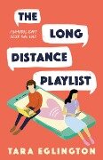 The Long Distance Playlist - Tara Eglington