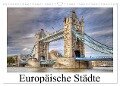Europäische Städte (Wandkalender 2024 DIN A3 quer), CALVENDO Monatskalender - Tjphotography (Thorsten Jung)
