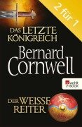 Cover-Bild zum Titel 'Das letzte Königreich / Der weiße Reiter' von 'Bernard Cornwell'