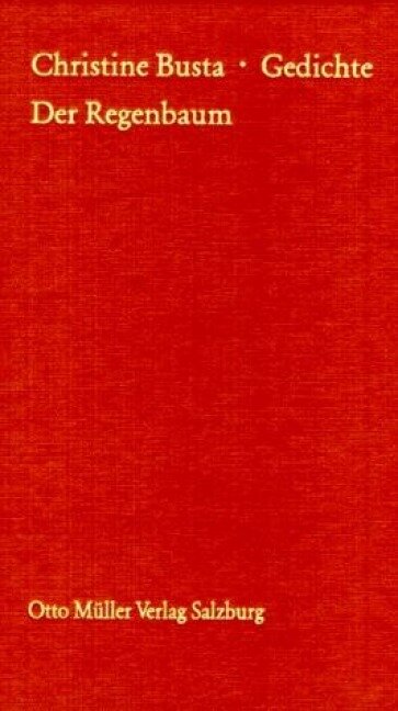 Der Regenbaum - Christine Busta