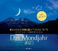 Das Mondjahr 2025 - Wandkalender - Johanna Paungger, Thomas Poppe
