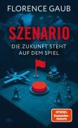 Cover-Bild zum Titel 'Szenario' von 'Florence Gaub'