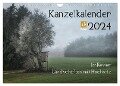 Kanzelkalender 2024 (Wandkalender 2024 DIN A4 quer), CALVENDO Monatskalender - Hans Zitzler