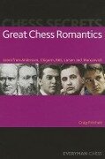 Chess Secrets: Great Chess Romantics - Craig Pritchett