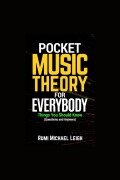 Cover-Bild zum Titel 'Pocket Music Theory For Everybody' von 'Rumi Michael Leigh'