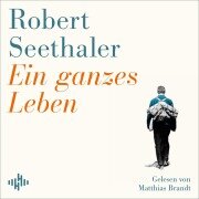 Ein ganzes Leben - Robert Seethaler