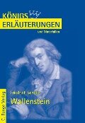 Wallenstein von Friedrich Schiller. Textanalyse und Interpretation. - Friedrich Schiller